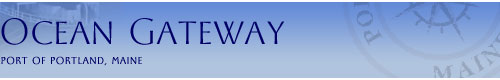 Ocean Gateway: Port of Portland Maine